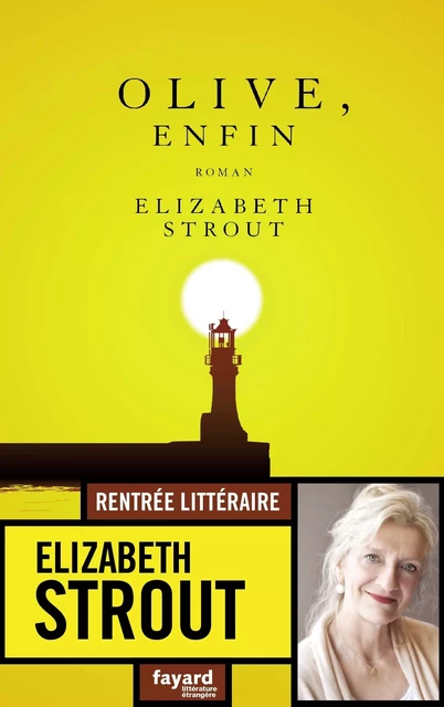 Olive, enfin - Elizabeth Strout - Fayard