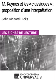 M. Keynes et les « classiques » : proposition d'une interprétation de John Richard Hicks