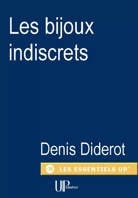 Les bijoux indiscrets - Denis Diderot - UPblisher