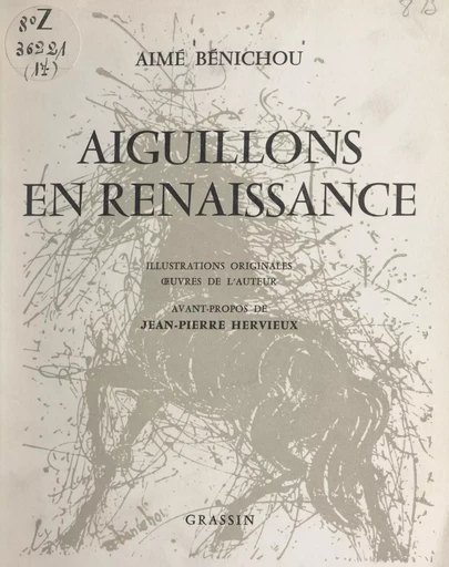 Aiguillons en renaissance - Aimé Bénichou - FeniXX réédition numérique