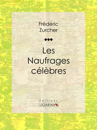 Les Naufrages célèbres