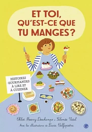 Et toi, qu'est-ce que tu manges ?