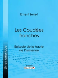 Les Coudées franches