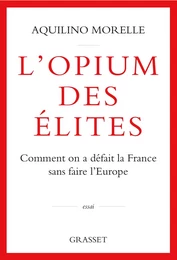 L'opium des élites