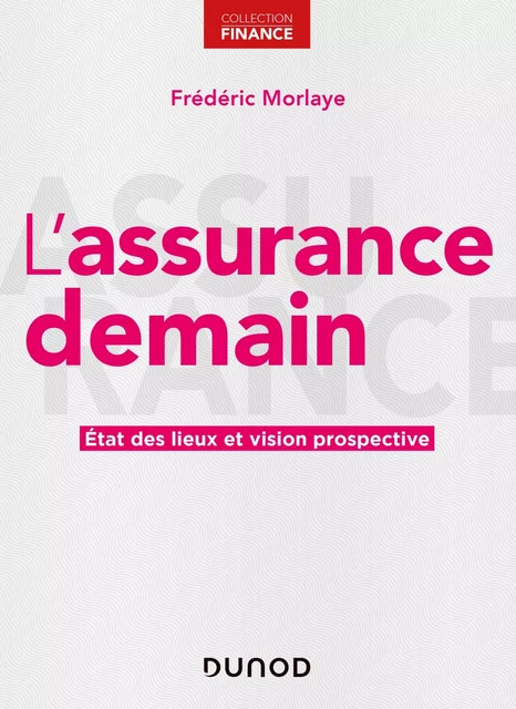 L'assurance demain - Frédéric Morlaye - Dunod