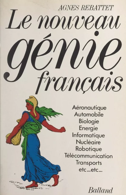 Le nouveau génie français - Agnès Rebattet - FeniXX réédition numérique