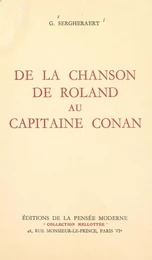 De la "Chanson de Roland" au "Capitaine Conan" (1). Présence de la Bulgarie dans les lettres françaises expliquée par l'Histoire