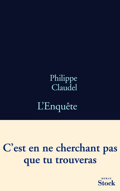 L'Enquête - Philippe Claudel - Stock