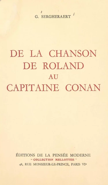 De la "Chanson de Roland" au "Capitaine Conan" (1). Présence de la Bulgarie dans les lettres françaises expliquée par l'Histoire - Gaston Sergheraert - FeniXX réédition numérique