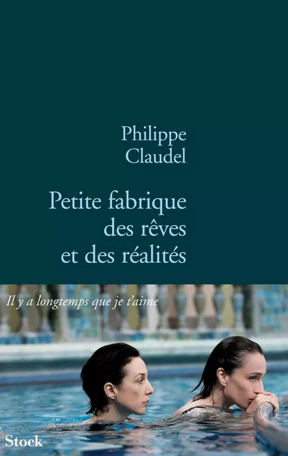 Petite fabrique des rêves et des réalités - Philippe Claudel - Stock