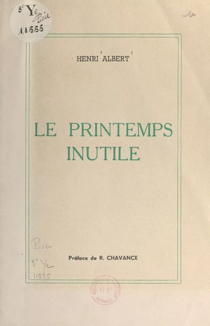 Le printemps inutile - Henri Albert - FeniXX réédition numérique