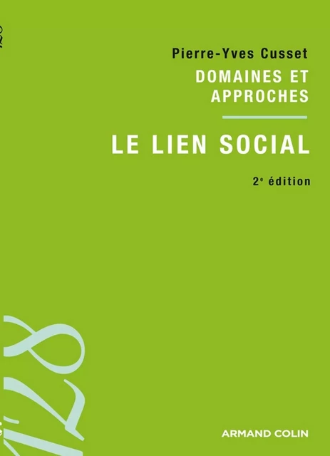 Le lien social - Pierre-Yves Cusset - Armand Colin