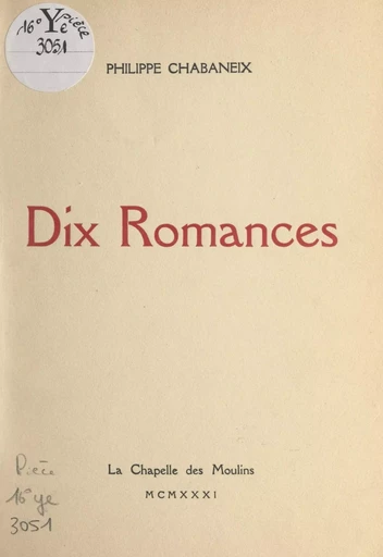 Dix romances - Philippe Chabaneix - FeniXX réédition numérique