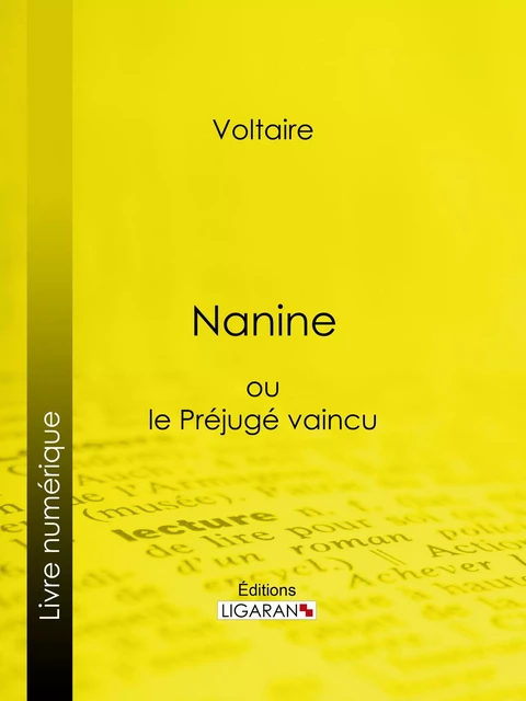 Nanine - Voltaire Voltaire,  Ligaran - Ligaran