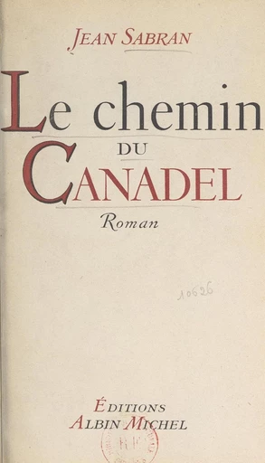 Le chemin du Canadel - Jean Sabran - FeniXX réédition numérique