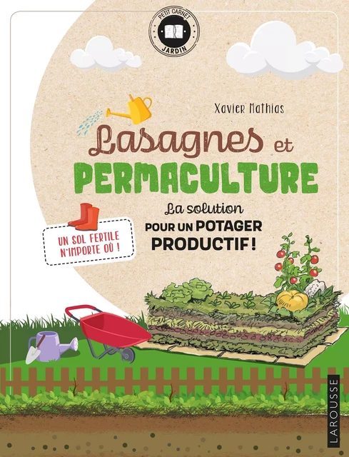 Lasagnes et permaculture - Xavier Mathias - Larousse