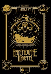 Antidote Mortel - tome 1