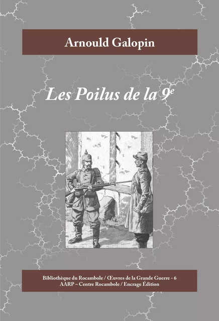 Les Poilus de la 9e - Arnould Galopin - Encrage Édition