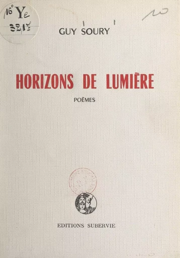 Horizons de lumière - Guy Soury - FeniXX réédition numérique