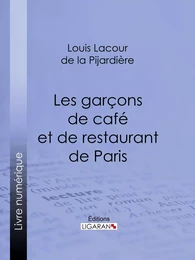 Les garçons de café et de restaurant de Paris