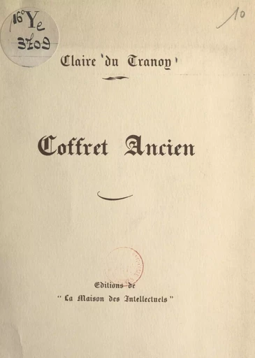 Coffret ancien - Claire du Tranoy - FeniXX réédition numérique