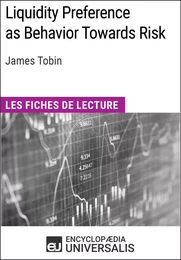 Liquidity Preference as Behavior Towards Risk de James Tobin