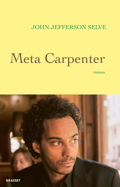 Meta Carpenter - John Jefferson Selve - Grasset