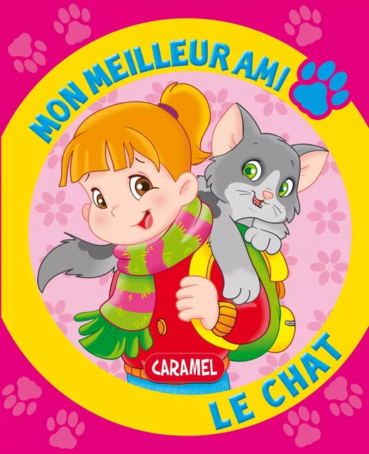 Mon meilleur ami, le chat - Monica Pierrazzi Mitri,  Mon meilleur ami - Caramel