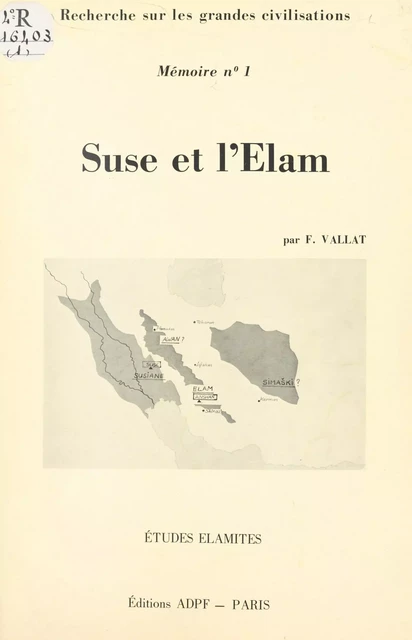 Suse et l'Elam - François Vallat - FeniXX réédition numérique