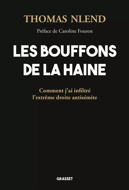 Les Bouffons de la haine - Thomas Nlend - Grasset