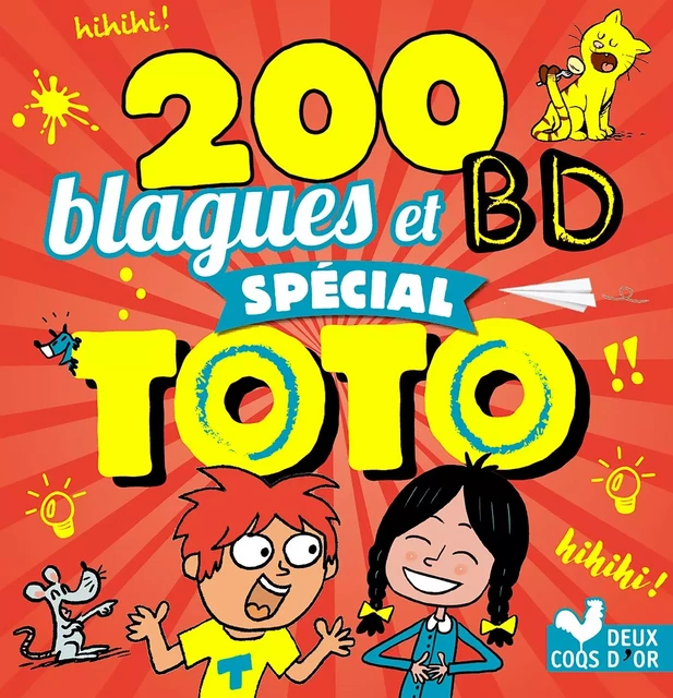 200 blagues et BD spécial Toto -  - Deux Coqs d'Or