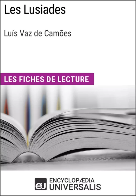 Les Lusiades de Luís Vaz de Camões -  Encyclopaedia Universalis - Encyclopaedia Universalis