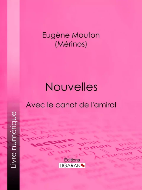 Nouvelles - Eugène Mouton - Ligaran