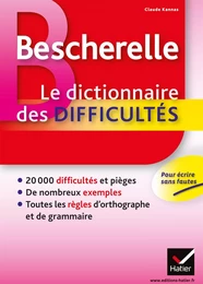 Bescherelle - Dictionnaire des difficultés orthographiques de la langue française