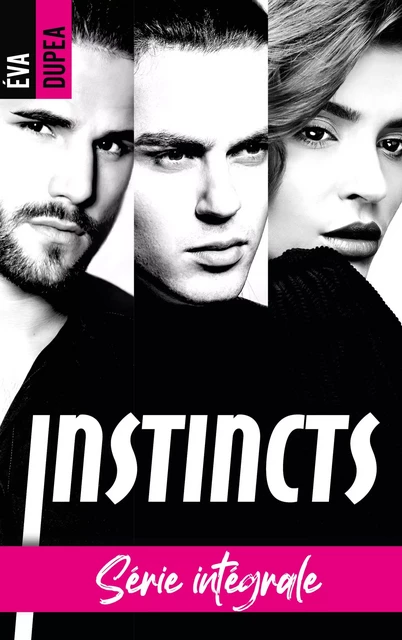 Instincts - L'intégrale - Éva Dupea - BMR