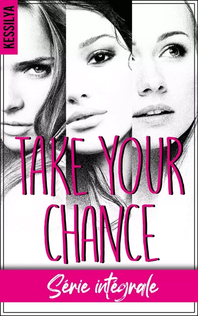 Take your chance - L'intégrale -  Kessilya - BMR