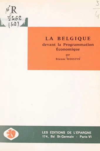 La Belgique devant la programmation économique - Étienne Woestyn - FeniXX réédition numérique