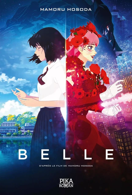 Belle - Mamoru Hosoda - Pika Roman