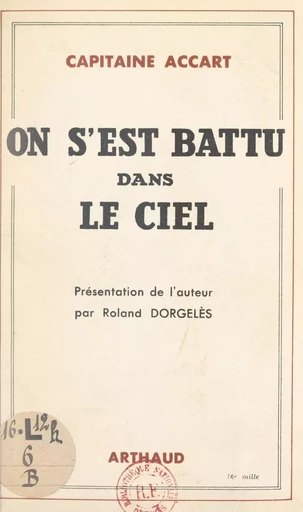 On s'est battu dans le ciel - Jean-Mary Accart - FeniXX réédition numérique