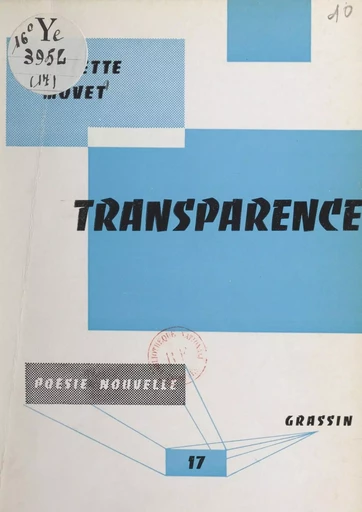 Transparence - Arlette Movet - FeniXX réédition numérique