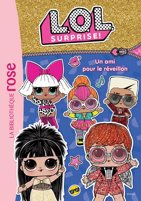 L.O.L. Surprise ! 19 - Un ami pour le réveillon -  MGA Entertainment - Hachette Jeunesse