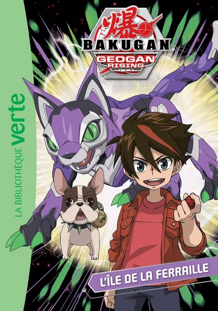 Bakugan 08 - L'Île de la Ferraille -  Nelvana - Hachette Jeunesse