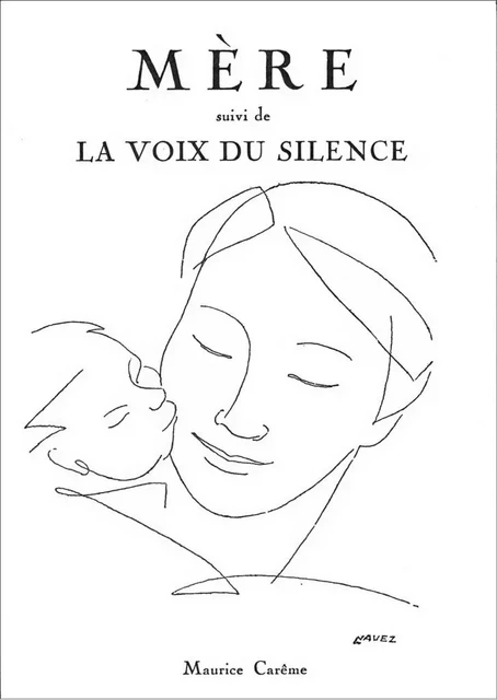 Mère suivi de La voix du silence (recueil de poèmes) - Maurice Carême - Fondation Maurice Careme