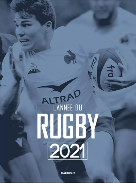 L'année du Rugby 2021 - Philippe KALLENBRUNN, Gregory Letort - Marabout