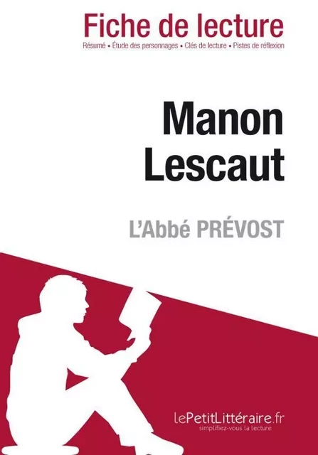 Manon Lescaut de l'Abbé Prévost (Fiche de lecture) - Noémi Pineau - Lemaitre Publishing