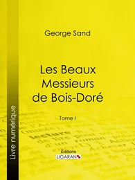 Les Beaux Messieurs de Bois-Doré