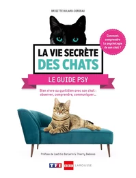 La vie secrète des chats le guide psy