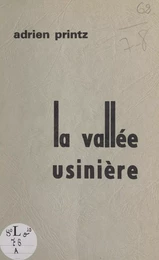 La vallée usinière