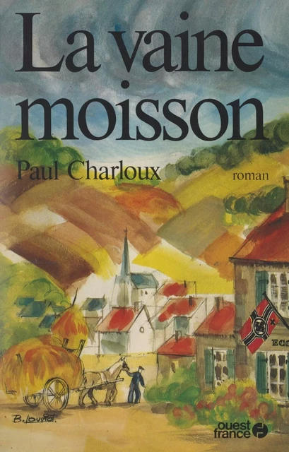 La vaine moisson - Paul Charloux - FeniXX réédition numérique