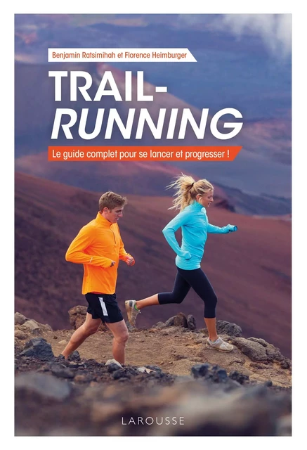 Trail-running - Florence Heimburger, Benjamin Ratsimihah - Larousse